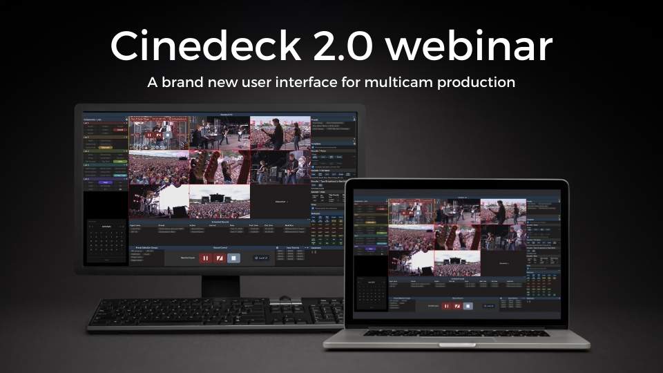 Read more about the article Webinar – Cinedeck LX and Cinedeck 2.0