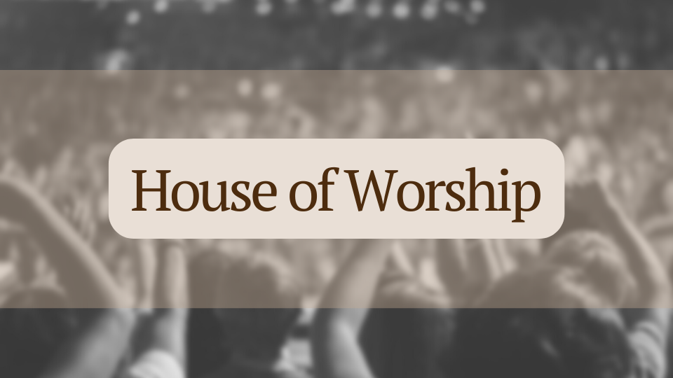 Más información sobre el artículo Casa de culto